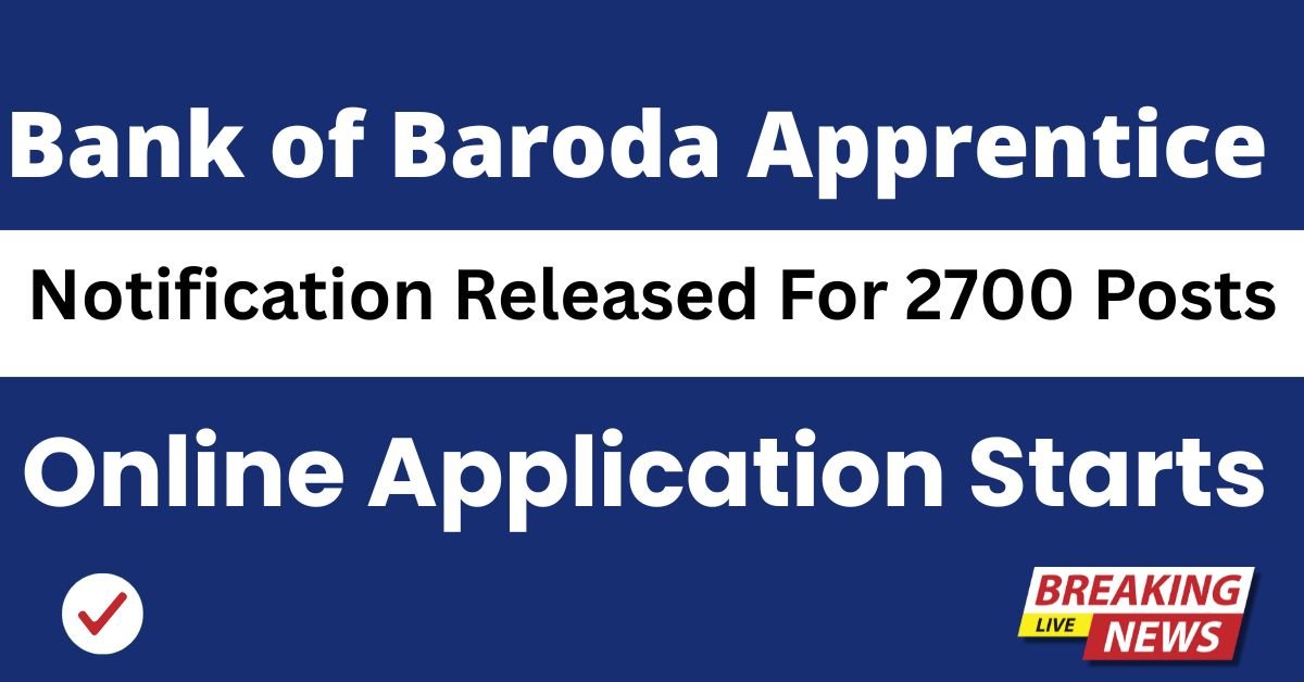 Bank of Baroda Apprentice Recruitment 2025