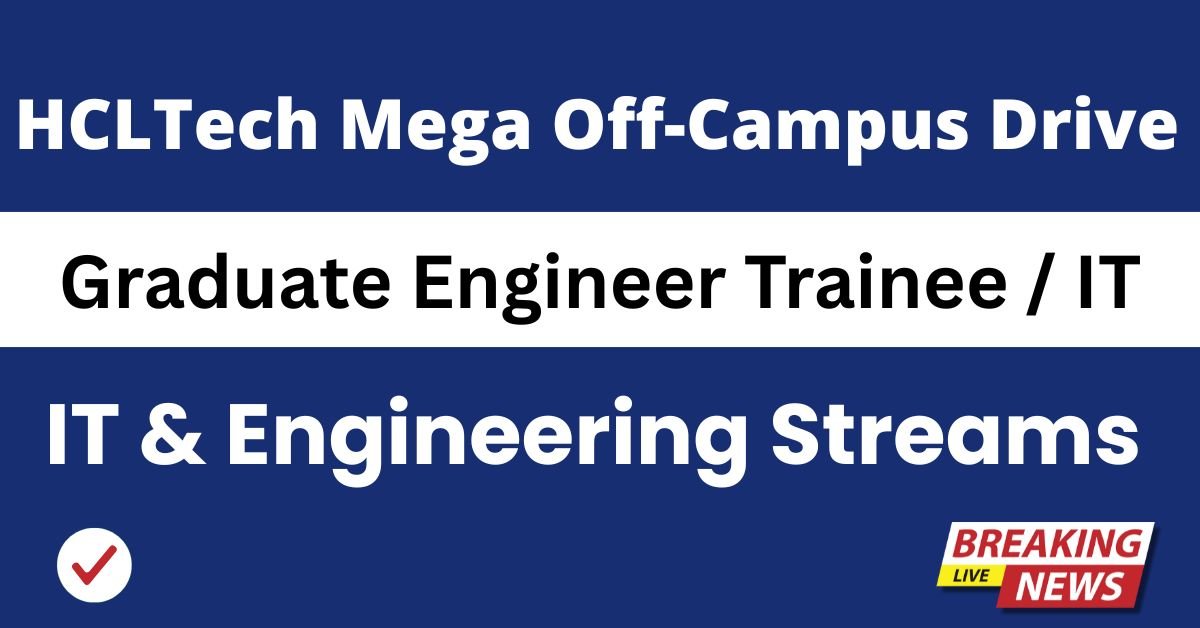 HCLTech Mega Off-Campus Drive 2025