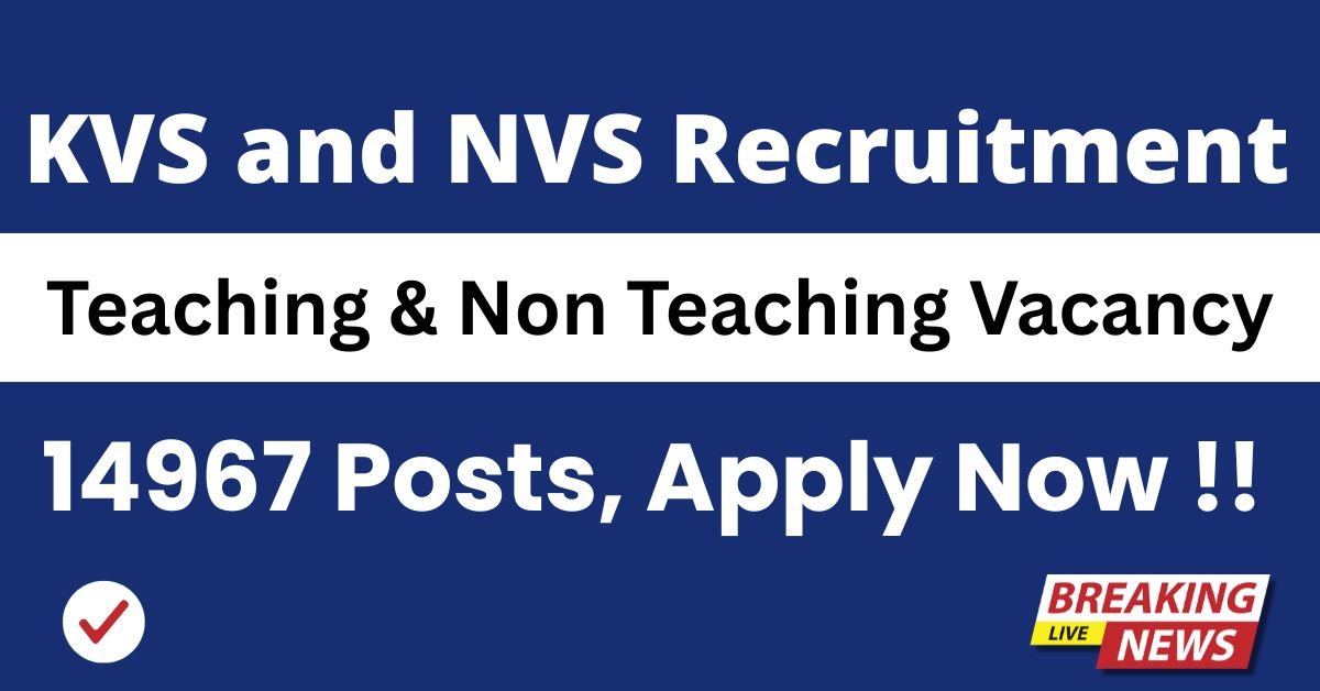KVS and NVS Recruitment 2025